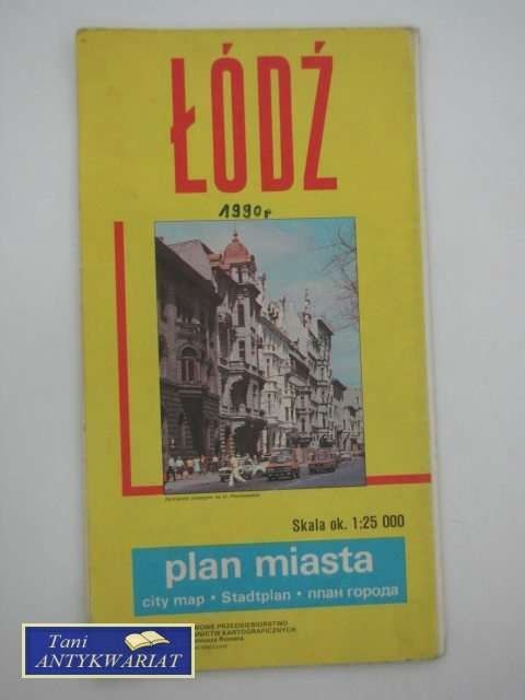ŁÓDŹ PLAN MIASTA ŁÓDŹ PLAN MIASTA