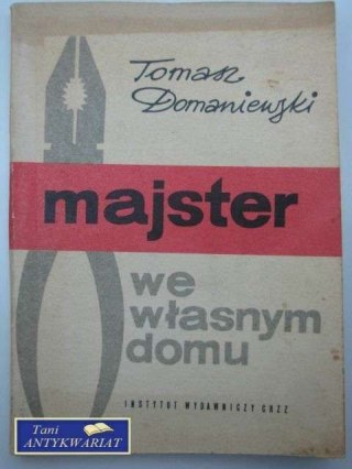 MAJSTER WE WŁASNYM DOMU