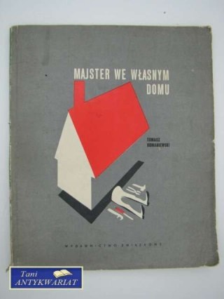 MAJSTER WE WŁASNYM DOMU