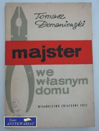 MAJSTER WE WŁASNYM DOMU