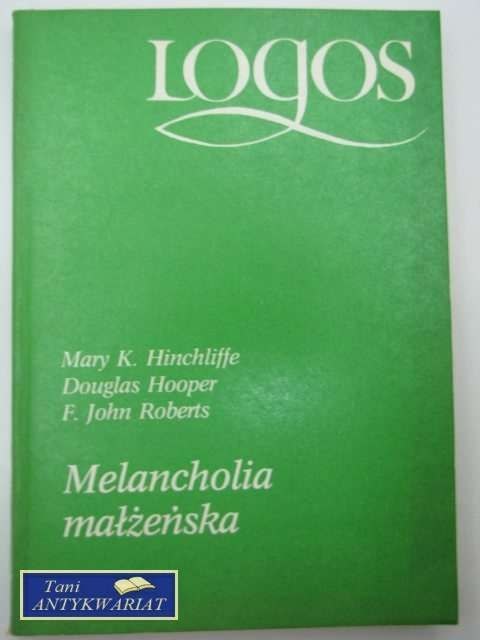 MELANCHOLIA MAŁŻEŃSKA MELANCHOLIA MAŁŻEŃSKA