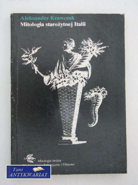 MITOLOGIA STAROŻYTNEJ ITALII MITOLOGIA STAROŻYTNEJ ITALII