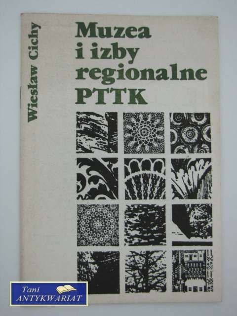 MUZEA I IZBY REGIONALNE PTTK