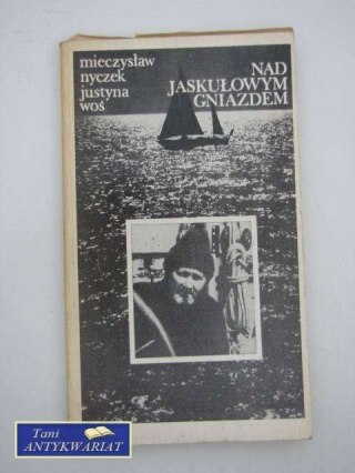 NAD JASKUŁOWYM GNIAZDEM