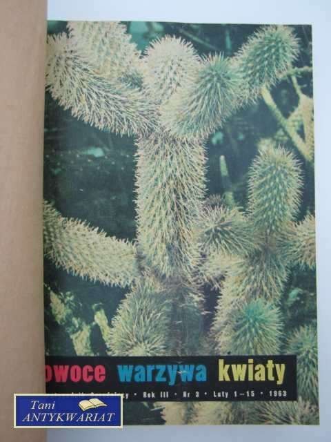 OWOCE WARZYWA KWIATY NR 3 LUTY (1-15) 1963