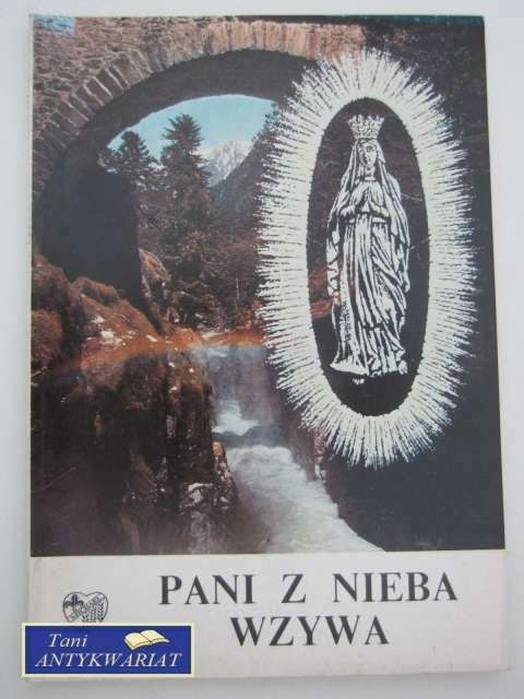 PANI Z NIEBA WZYWA