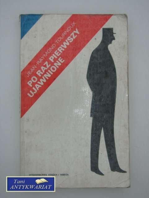 PO RAZ PIERWSZY UJAWNIONE