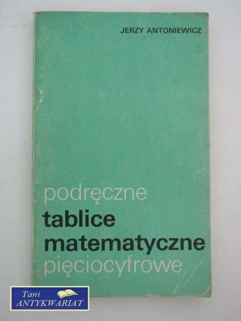 PODRĘCZNE TABLICE MATEMATYCZNE PIĘCIOCYFROWE