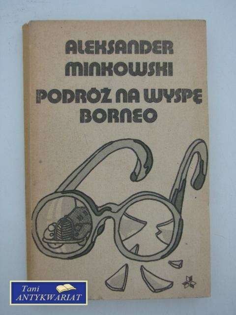 PODRÓŻ NA WYSPĘ BORNEO