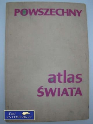 POWSZECHNY ATLAS ŚWIATA
