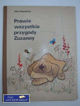 PRAWIE WSZYSTKIE PRZYGODY ZUZANNY