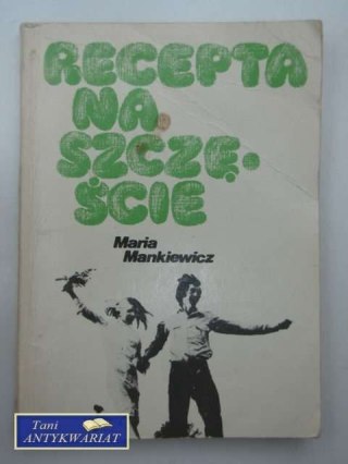 RECEPTA NA SZCZĘŚCIE