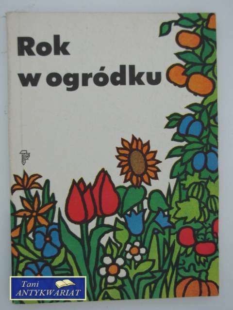ROK W OGRÓDKU