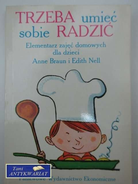 TRZEBA UMIEĆ RADZIĆ SOBIE