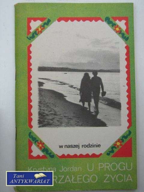 U PROGU DOJRZAŁEGO ŻYCIA