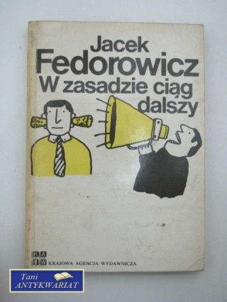 W ZASADZIE CIĄG DALSZY
