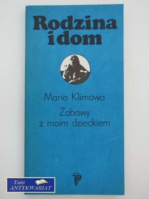 ZABAWY Z MOIM DZIECKIEM