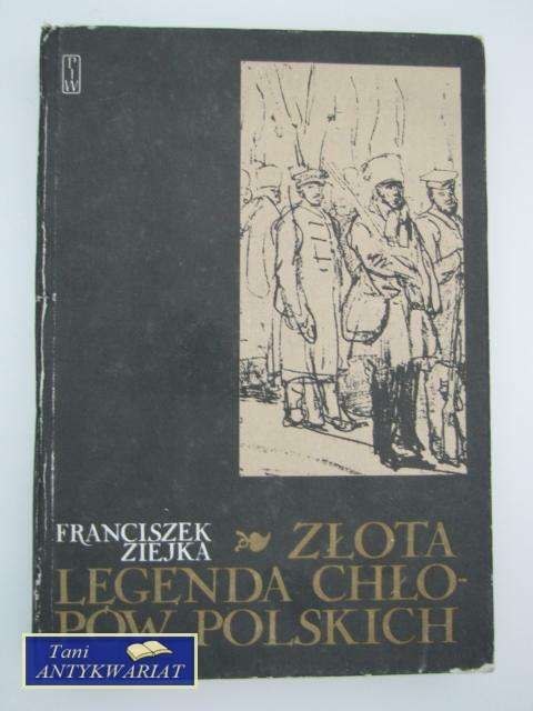 ZŁOTA LEGENDA CHŁOPÓW POLSKICH