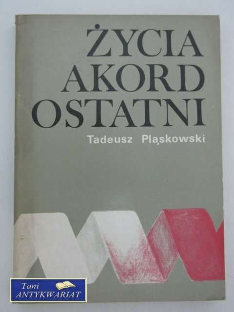 ŻYCIA AKORD OSTATNI