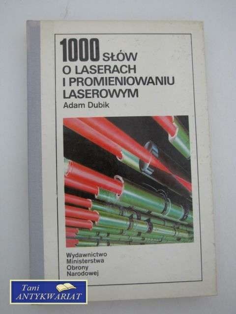 1000 SŁÓW O LASERACH I PROMIENIOWANIU LASEROWYM