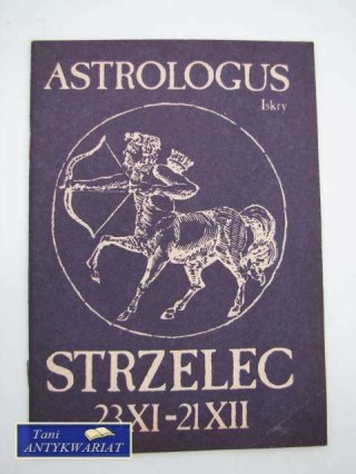 ASTROLOGUS - STRZELEC 23 XI - 21 XII