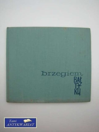 BRZEGIEM BAŁTYKU