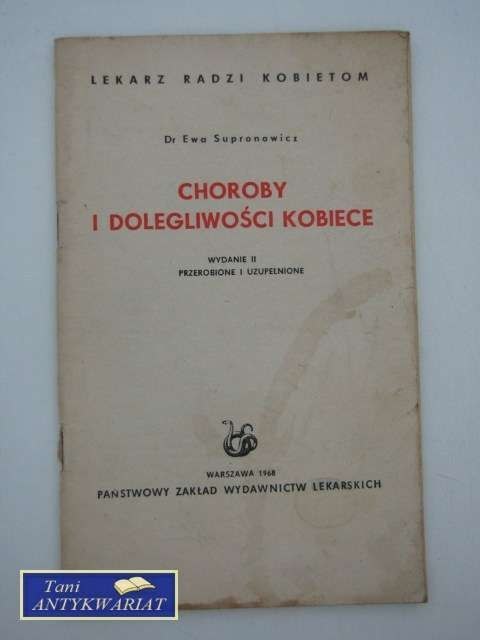 CHOROBY I DOLEGLIWOŚCI KOBIECE