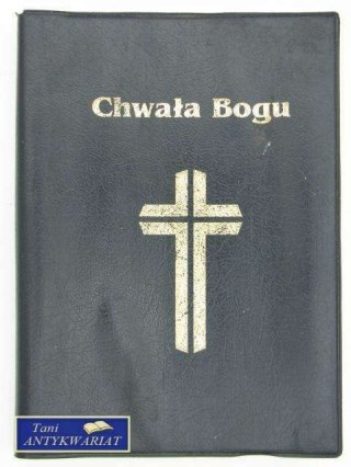 CHWAŁA BOGU