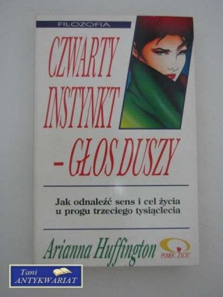 CZWARTY INSTYNKT 0 GŁOS DUSZY