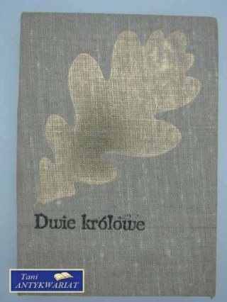 DWIE KRÓLOWE