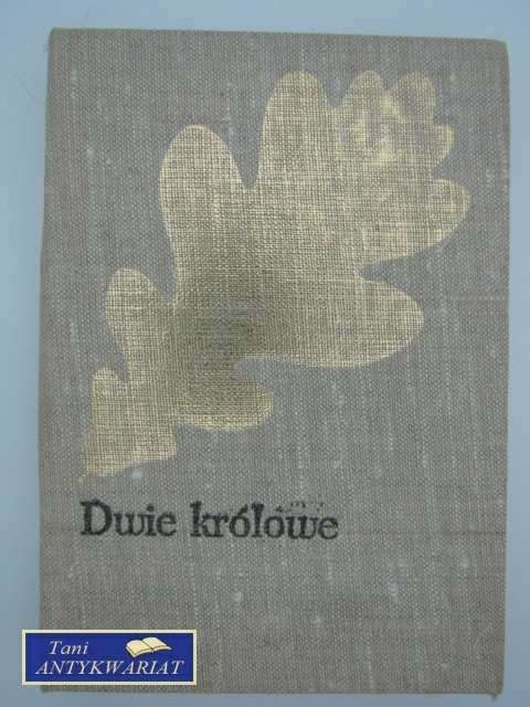 DWIE KRÓLOWE
