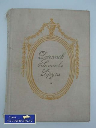 DZIENNIK SAMUELA PEPYSA TOM 1