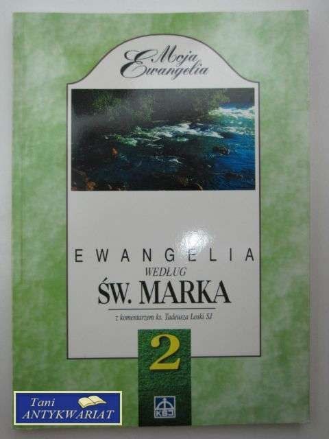 EWANGELIA WEDŁUG ŚW. MARKA