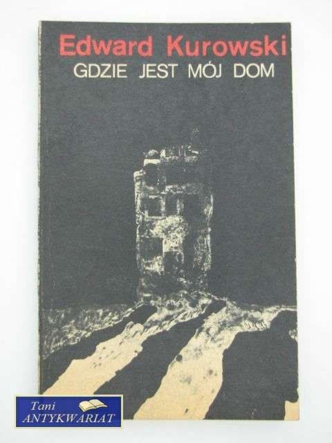 GDZIE JEST MÓJ DOM
