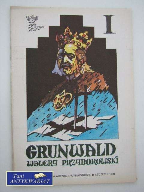 GRUNWALD WALERY PRZYBOROWSKI I