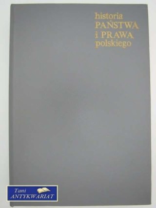 HISTORIA PAŃSTWA I PRAWA POLSKIEGO