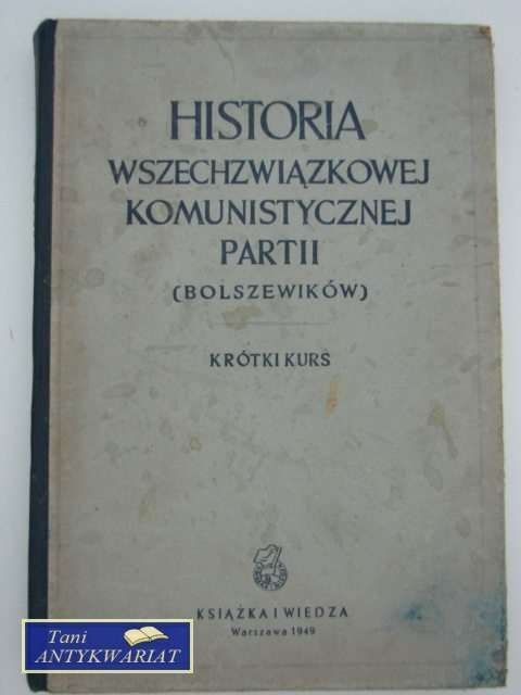 HISTORIA WSZECHZWIĄZKOWEJ KOMUNISTYCZNEJ PARTII