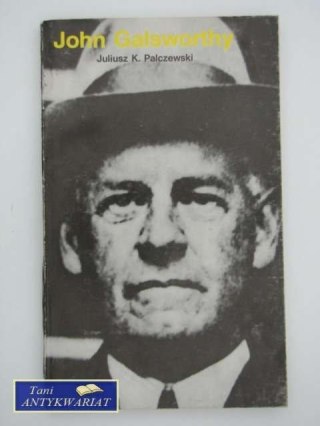 JOHN GALSWORTHY