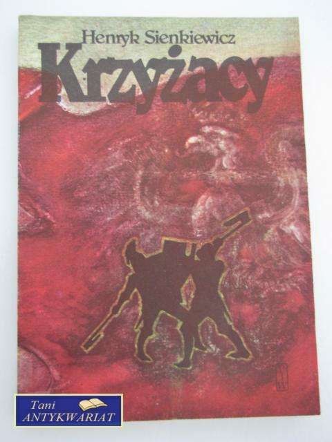 KRZYŻACY TOM 1