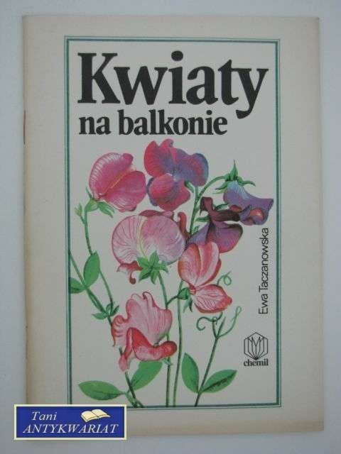 KWIATY NA BALKONIE KWIATY NA BALKONIE