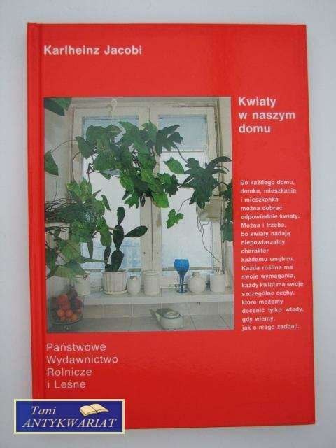 KWIATY W NASZYM DOMU