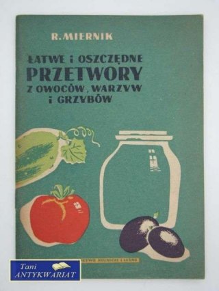 ŁATWE I OSZCZĘDNE PRZETWORY Z