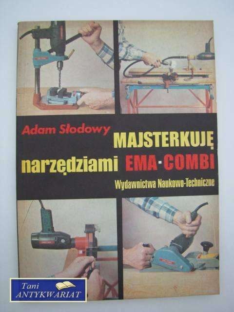 MAJSTERKUJĘ NARZĘDZIAMI EMA-COMBI