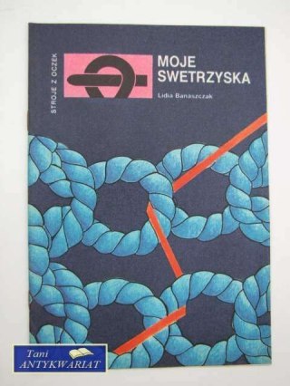 MOJE SWETRZYSKA