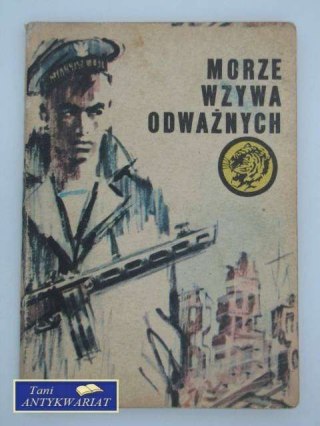 MORZE WZYWA ODWAŻNYCH