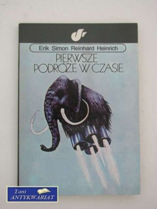 PIERWSZE PODRÓŻE W CZASIE