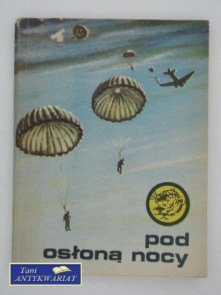 POD OSŁONĄ NOCY