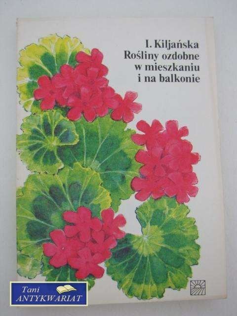 ROŚLINY OZDOBNE W MIESZKANIU I NA BALKONIE