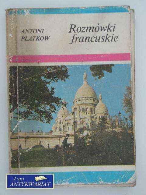ROZMÓWKI FRANCUSKIE ROZMÓWKI FRANCUSKIE