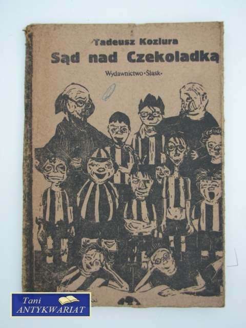 SĄD NAD CZEKOLADKĄ SĄD NAD CZEKOLADKĄ